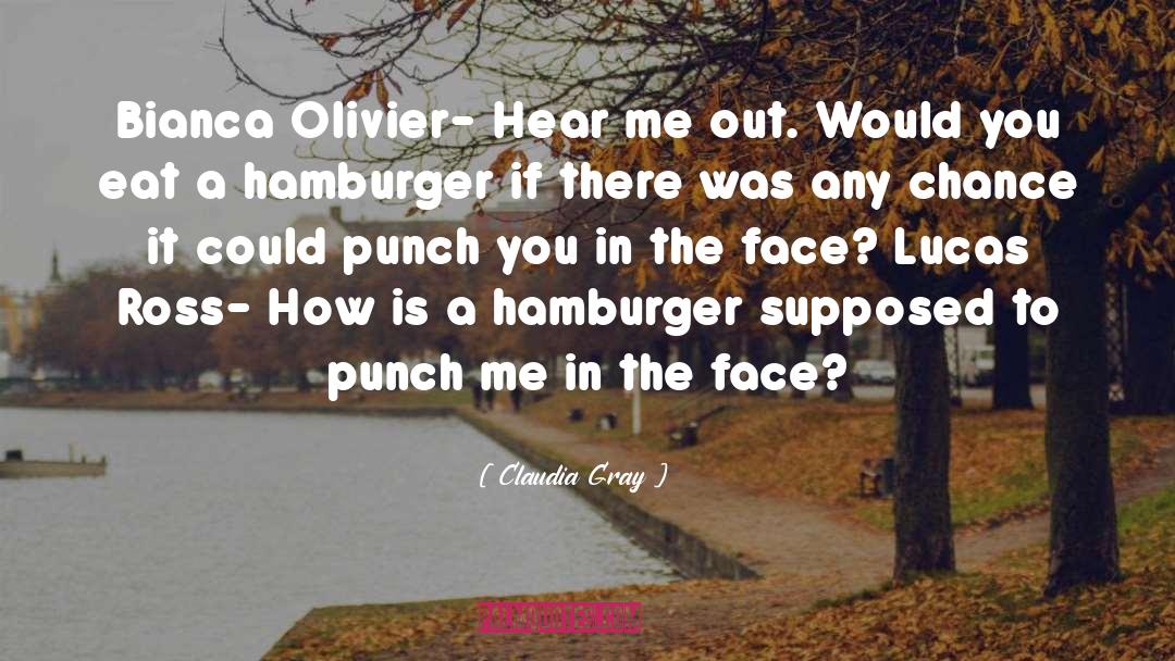 Hamburger quotes by Claudia Gray
