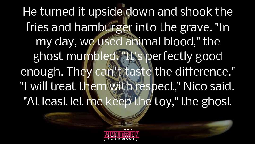 Hamburger quotes by Rick Riordan