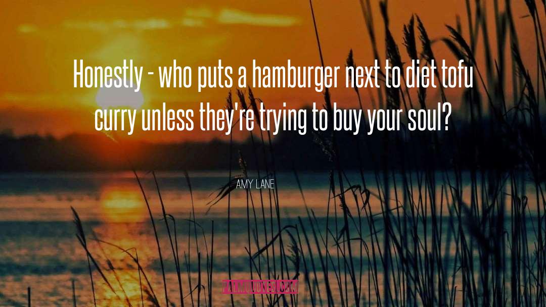 Hamburger quotes by Amy Lane