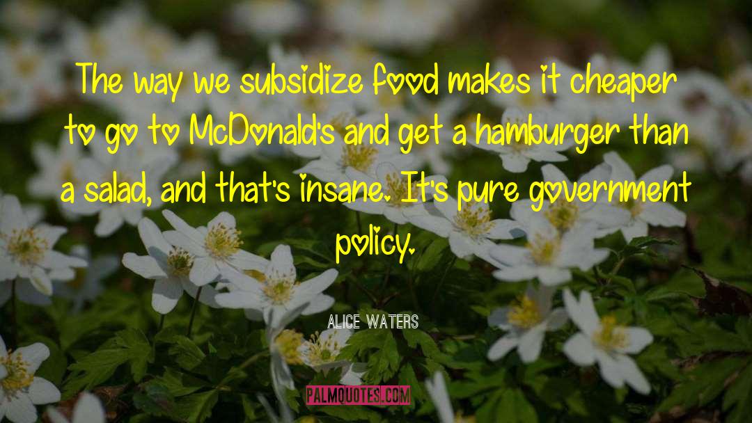Hamburger quotes by Alice Waters