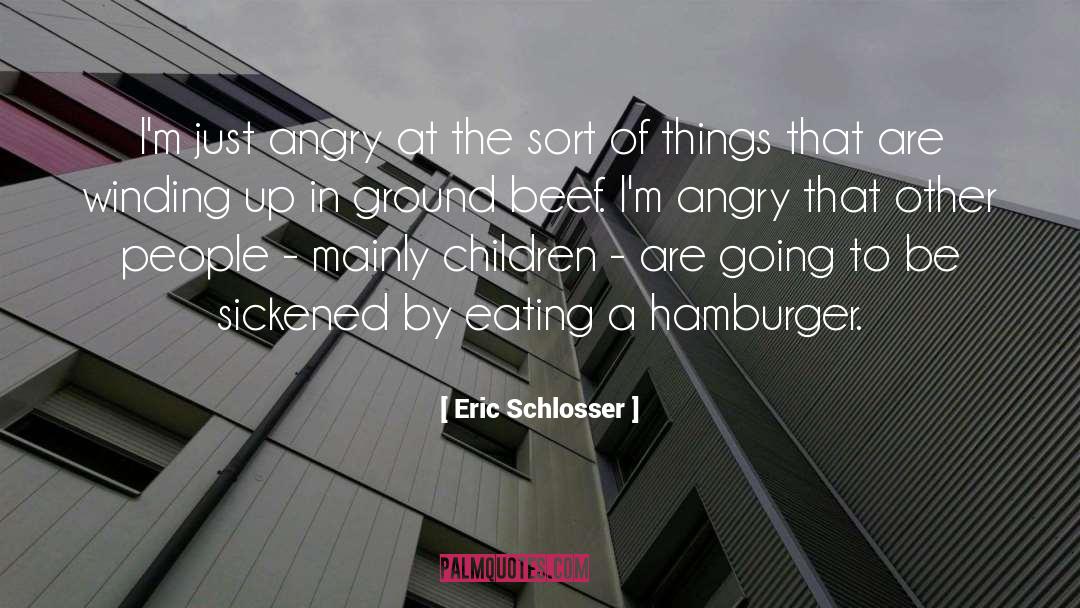 Hamburger quotes by Eric Schlosser