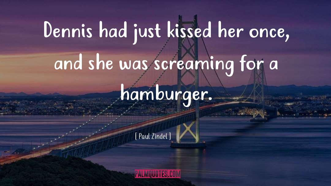 Hamburger quotes by Paul Zindel