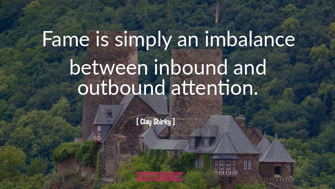 Hamdon Entertainment quotes by Clay Shirky