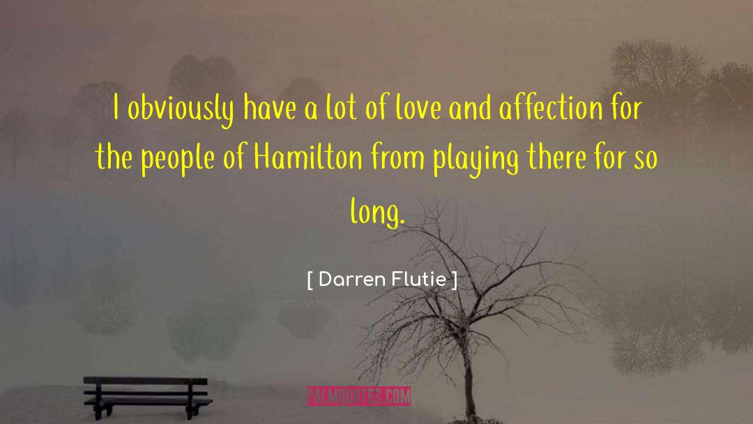Hamilton Musical quotes by Darren Flutie