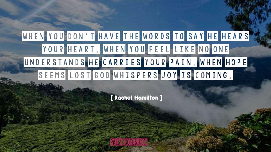 Hamilton quotes by Rachel Hamilton