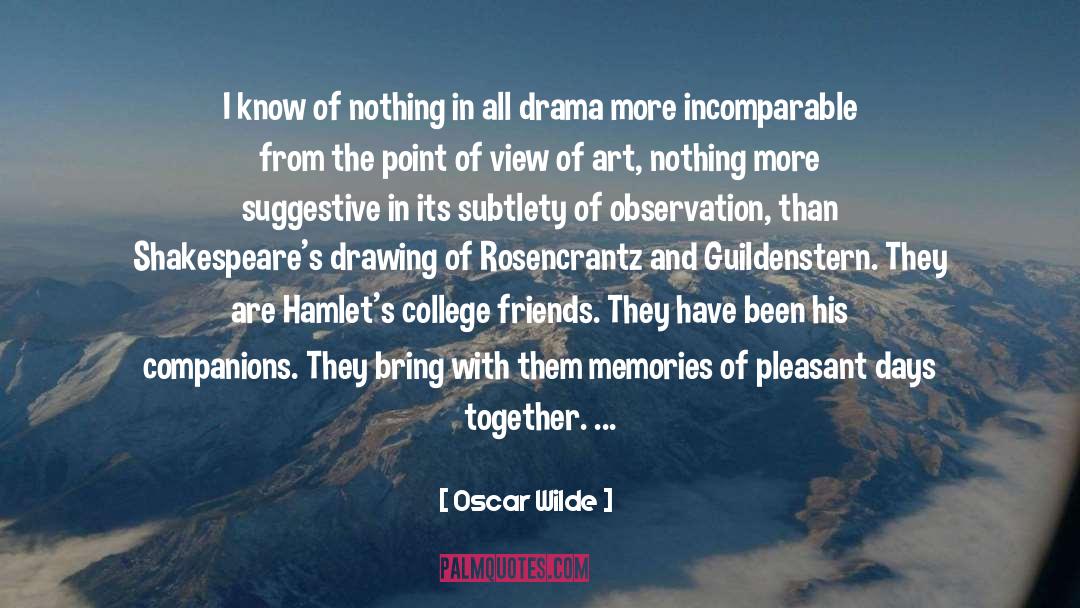 Hamlet 2 quotes by Oscar Wilde