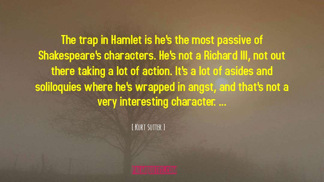 Hamlet And Ophelia quotes by Kurt Sutter