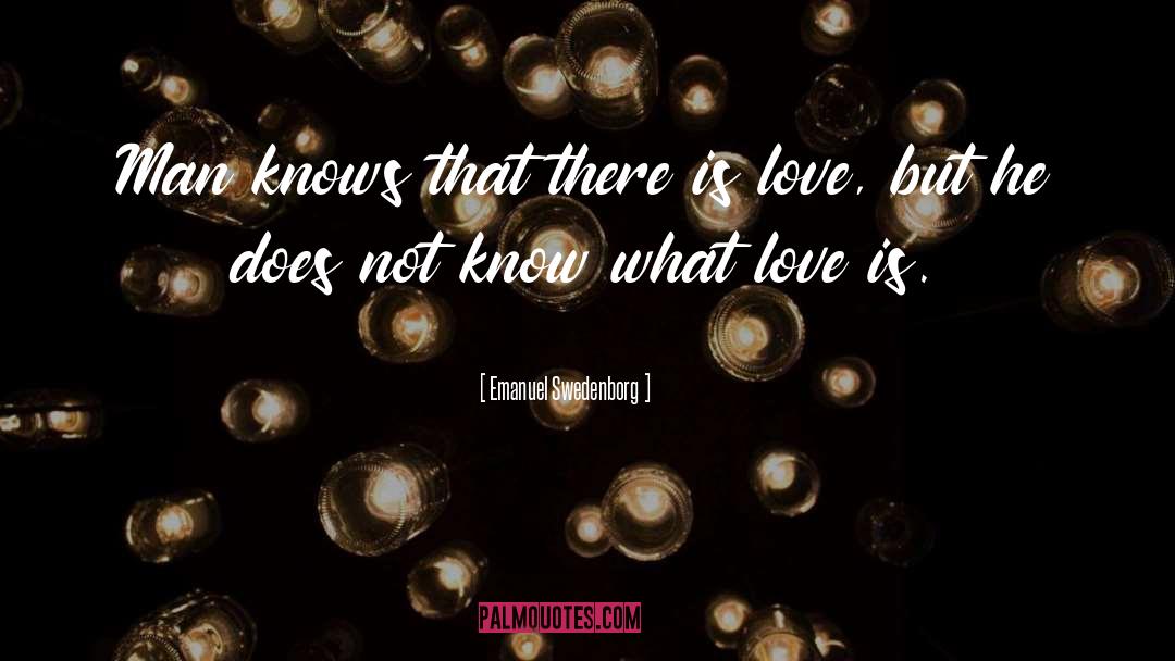 Hamlet Love quotes by Emanuel Swedenborg