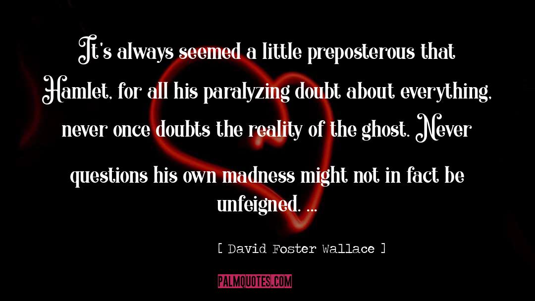 Hamlet quotes by David Foster Wallace