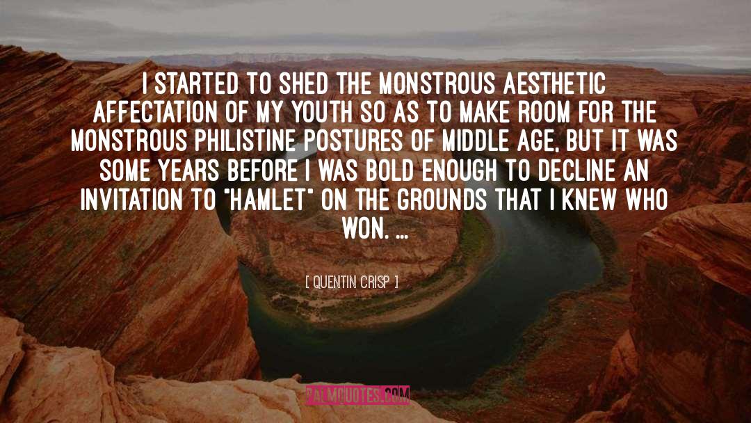 Hamlet quotes by Quentin Crisp