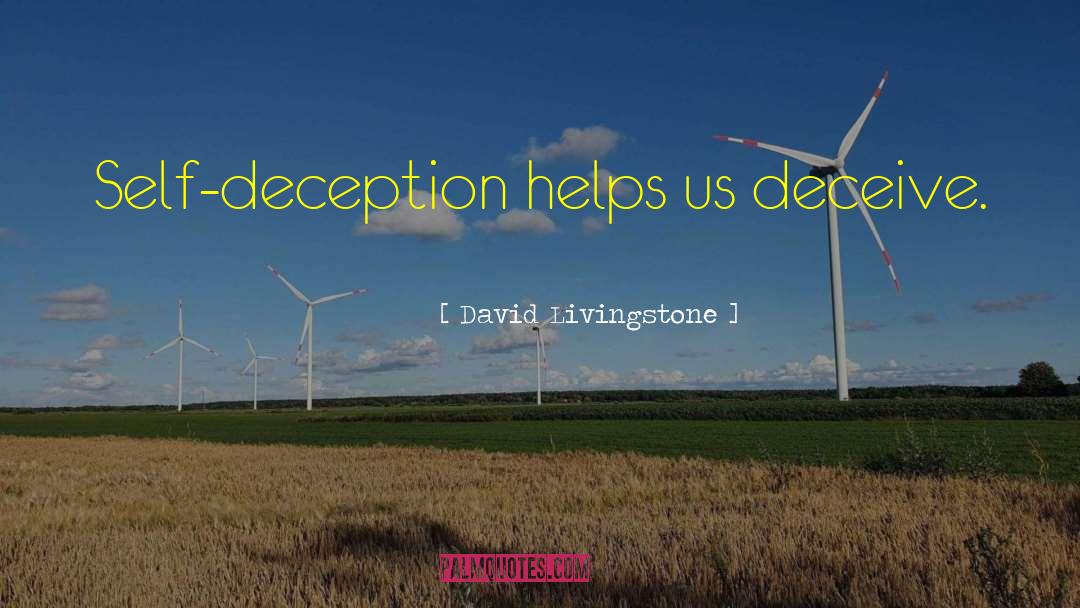 Hamlet Self Deception quotes by David Livingstone