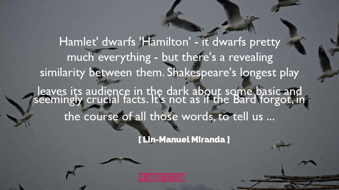 Hamlet Theme quotes by Lin-Manuel Miranda