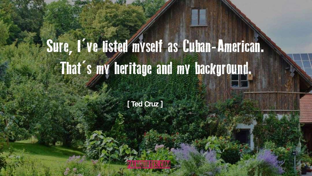 Hammacott Heritage quotes by Ted Cruz