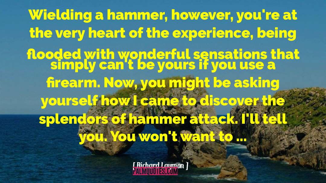 Hammer At quotes by Richard Laymon