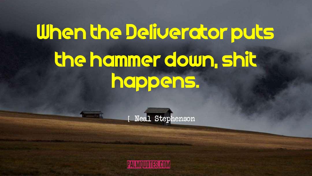 Hammer Down Protocol quotes by Neal Stephenson