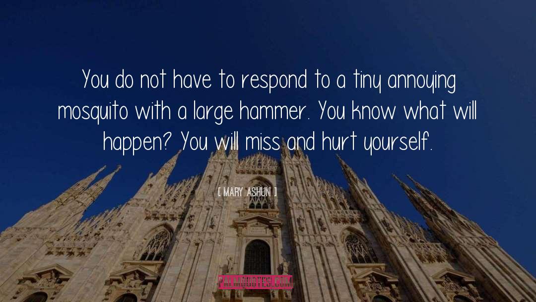 Hammer quotes by Mary Ashun