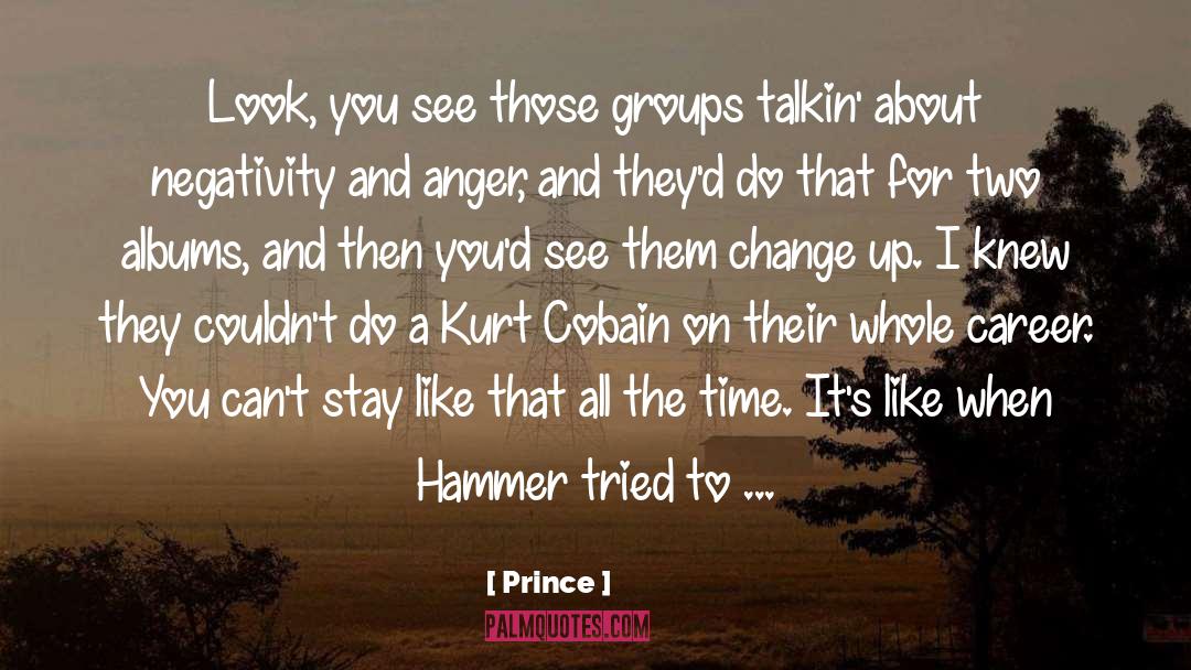 Hammer quotes by Prince