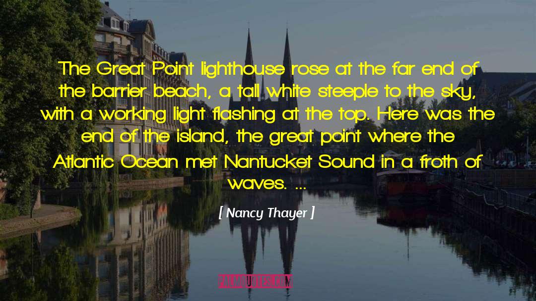 Hammeren Lighthouse quotes by Nancy Thayer