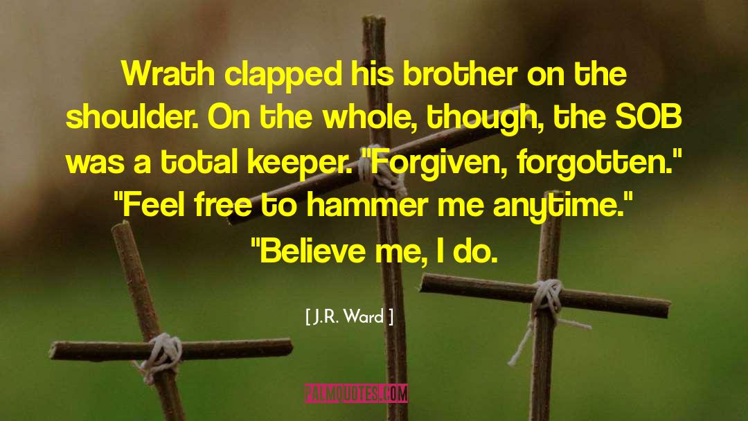 Hammers quotes by J.R. Ward
