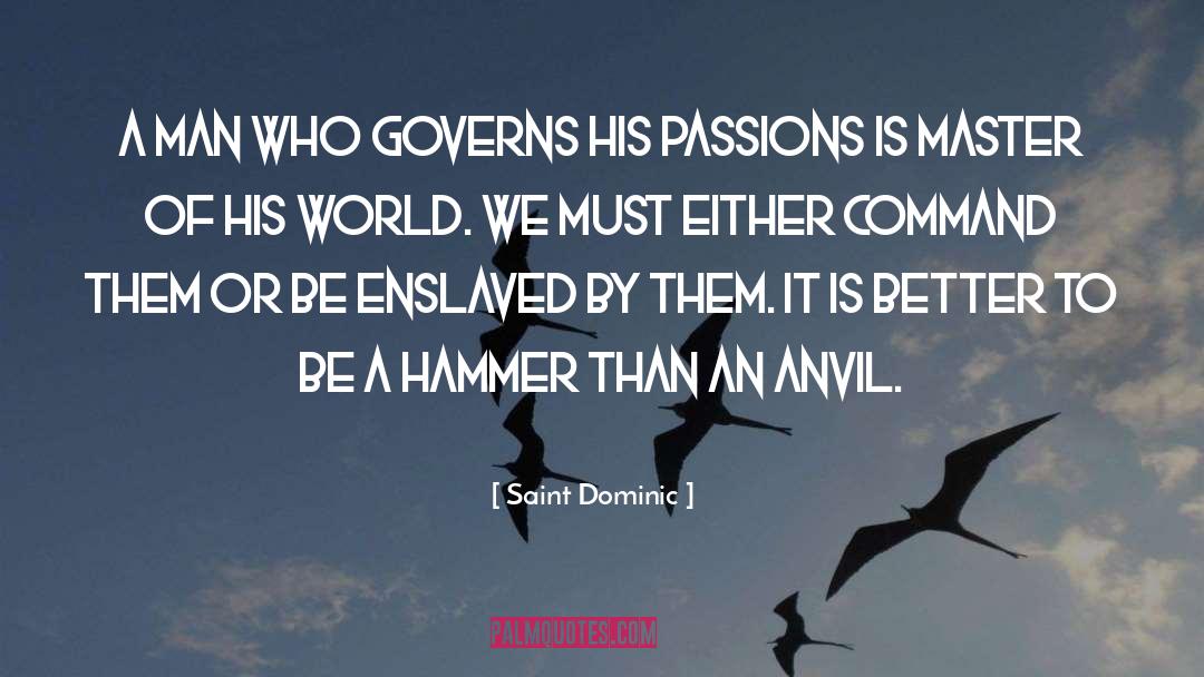 Hammers quotes by Saint Dominic