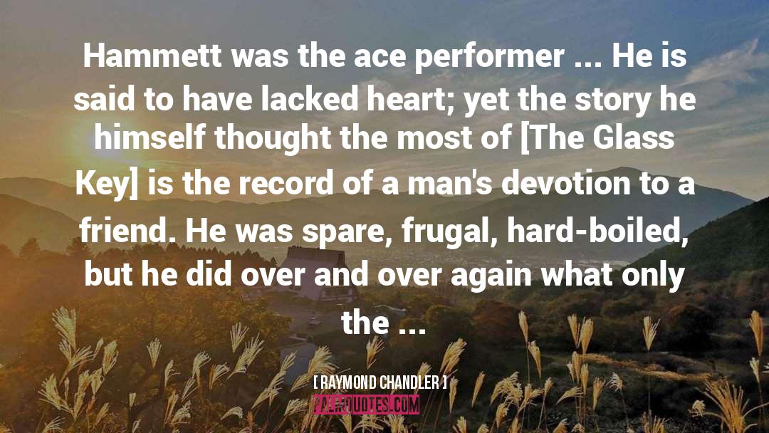 Hammett quotes by Raymond Chandler