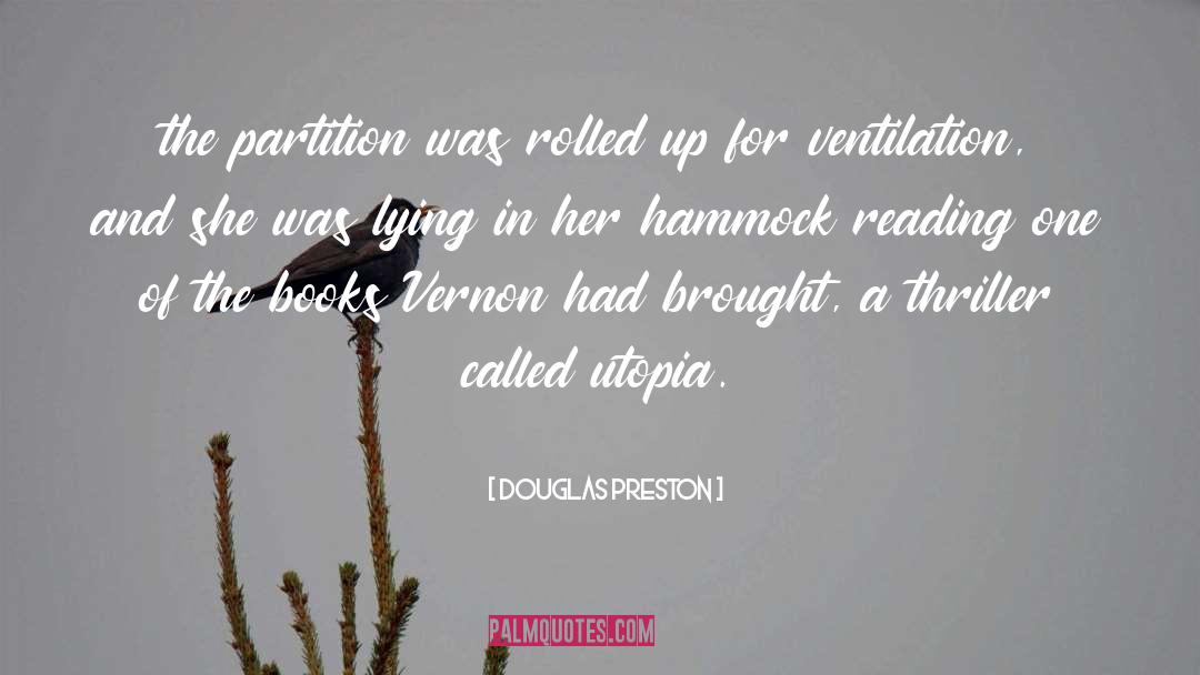 Hammock quotes by Douglas Preston