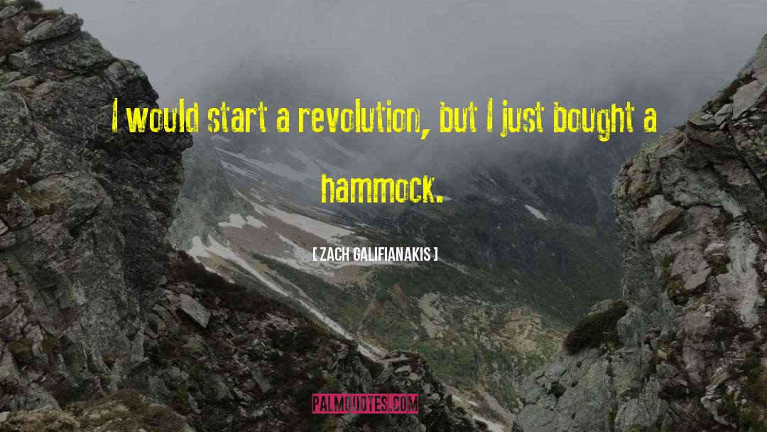 Hammocks quotes by Zach Galifianakis