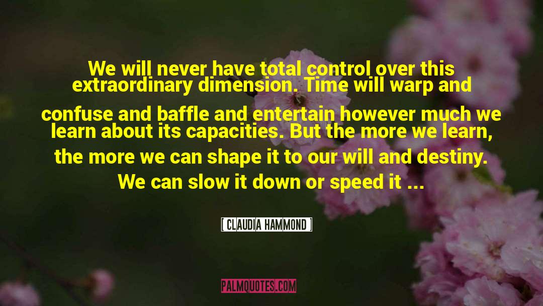 Hammond quotes by Claudia Hammond