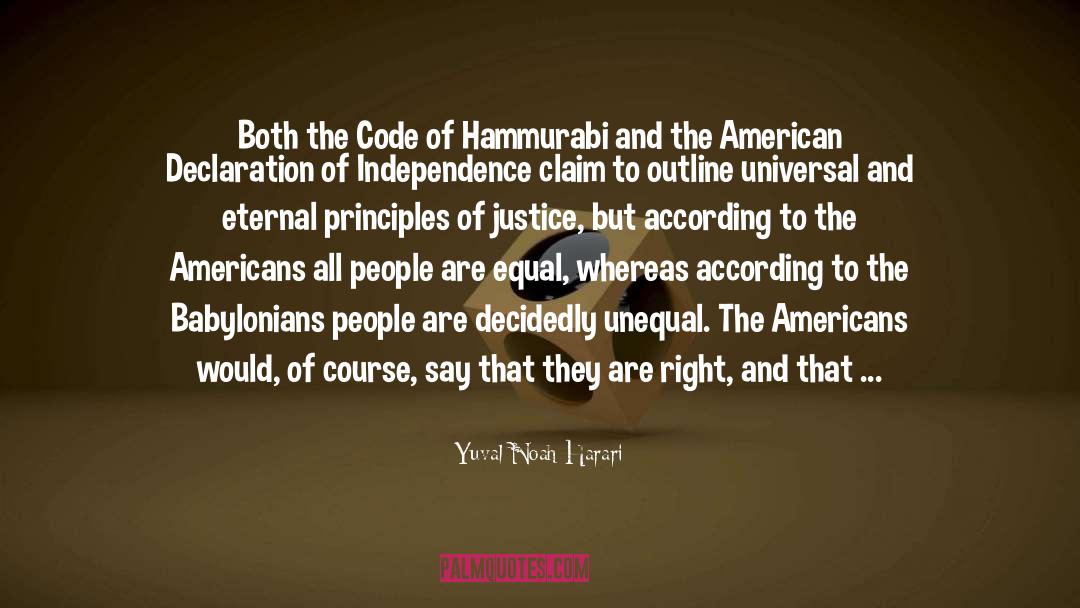 Hammurabi Code quotes by Yuval Noah Harari