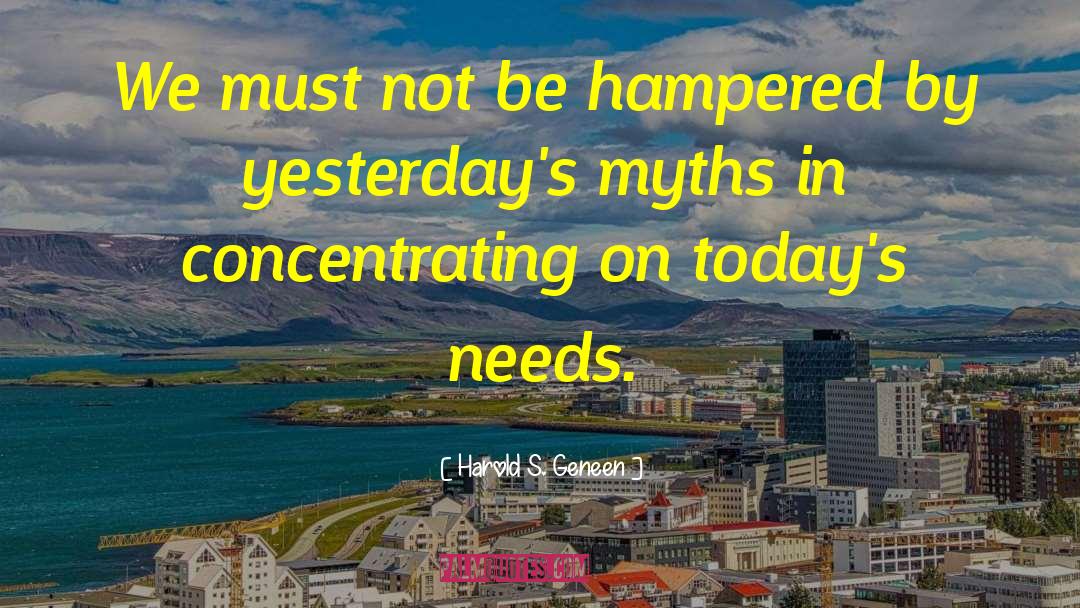 Hampered quotes by Harold S. Geneen