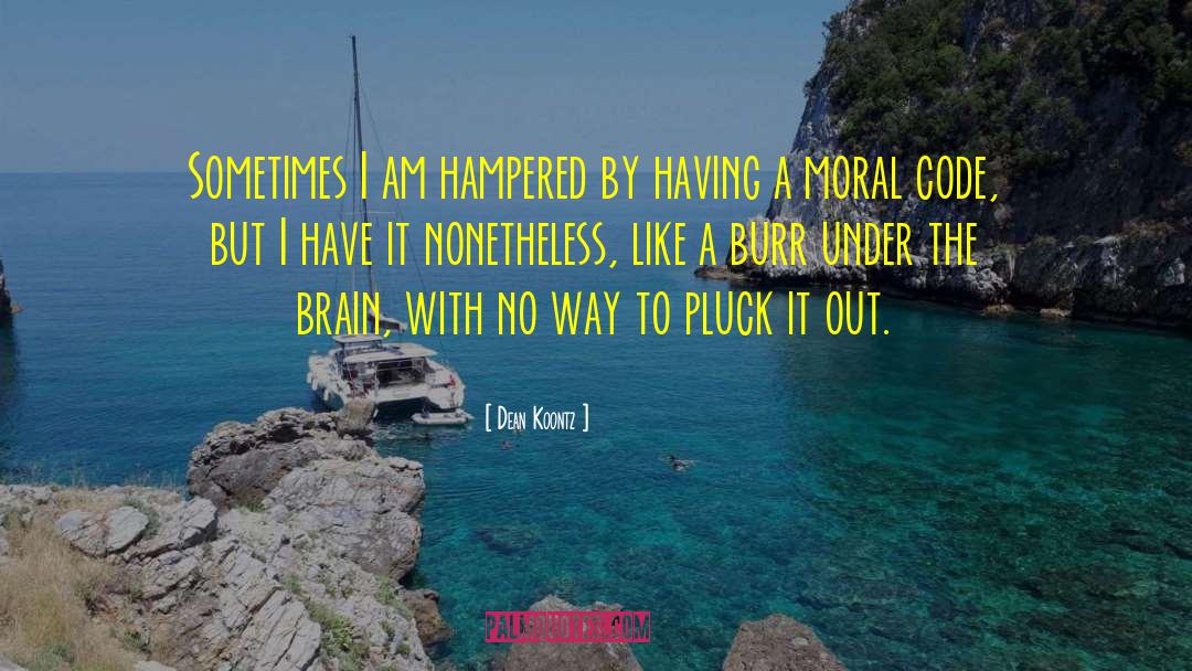 Hampered quotes by Dean Koontz