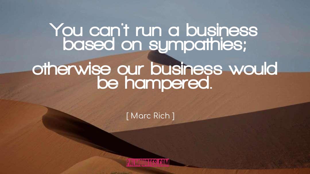 Hampered quotes by Marc Rich