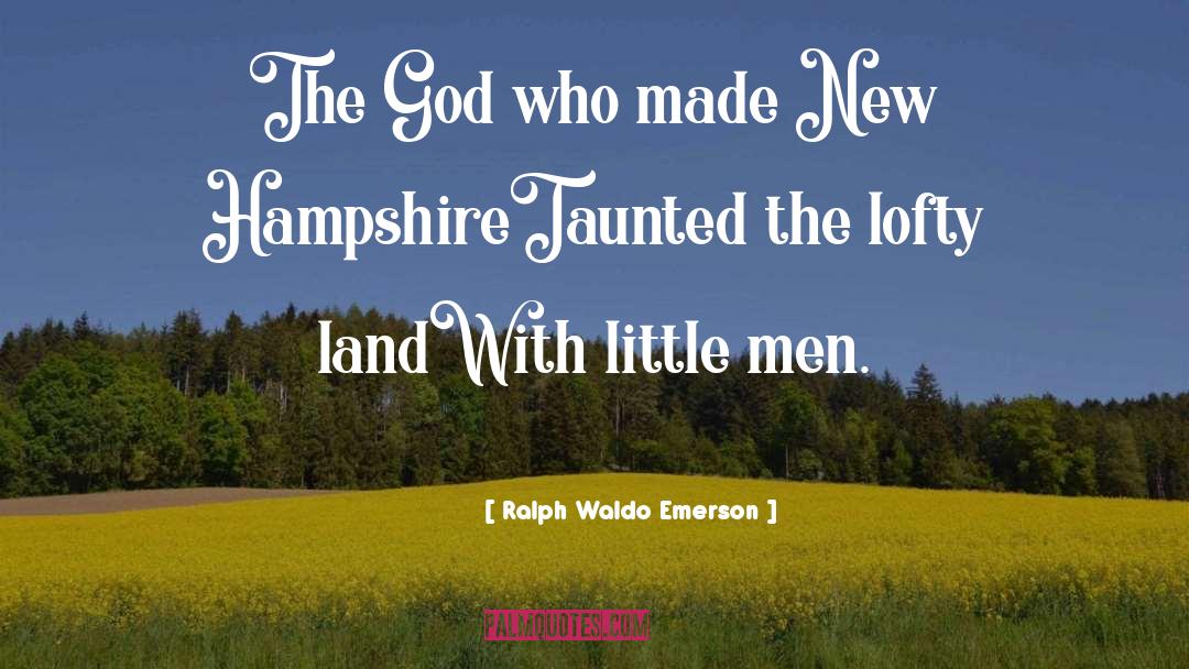 Hampshire quotes by Ralph Waldo Emerson