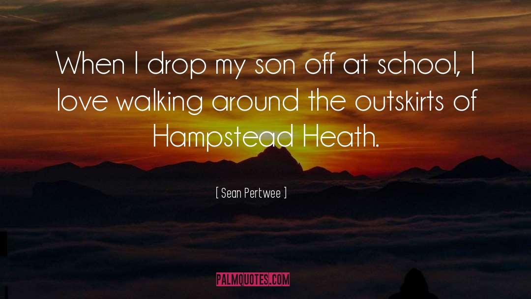 Hampstead Heath quotes by Sean Pertwee