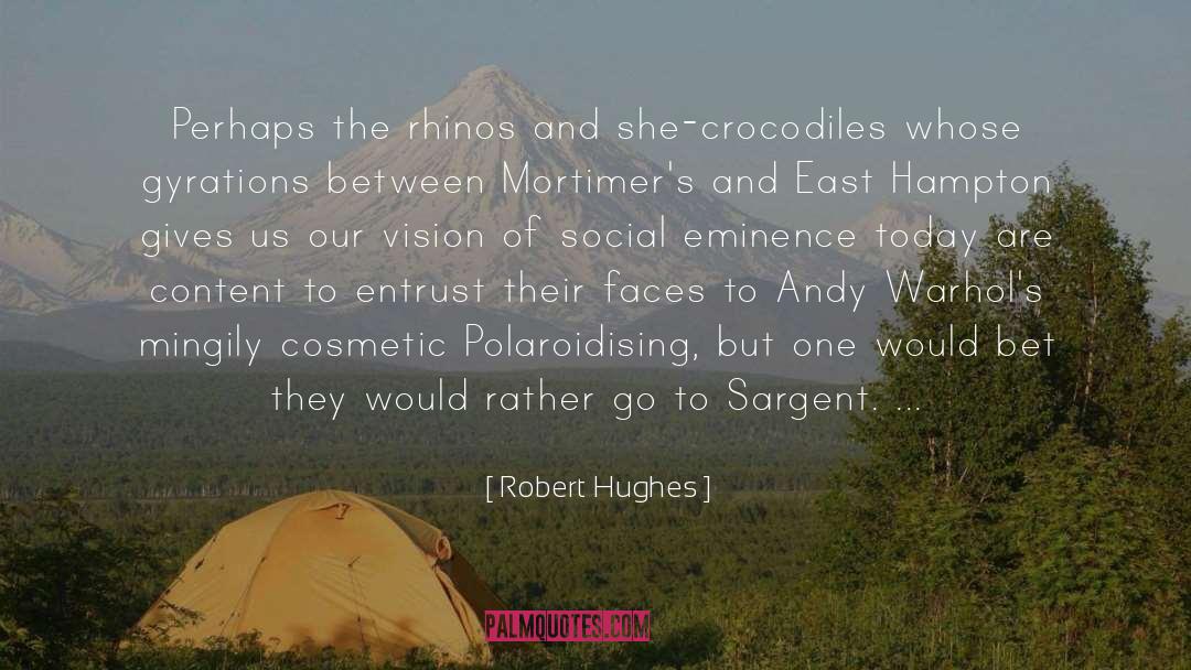 Hampton quotes by Robert Hughes