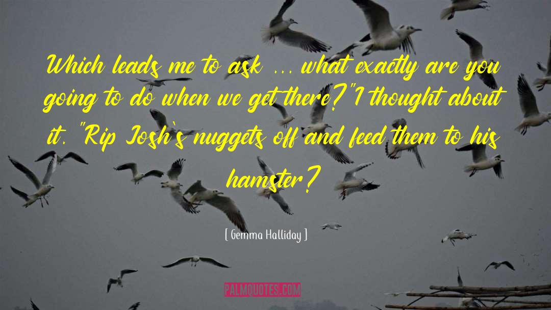 Hamster quotes by Gemma Halliday