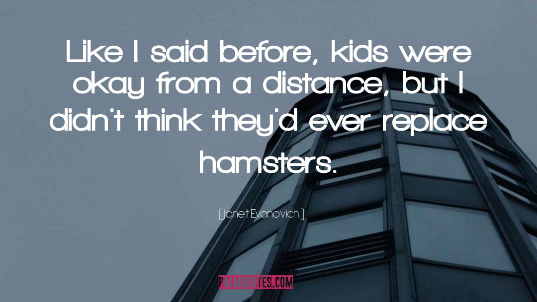Hamsters quotes by Janet Evanovich
