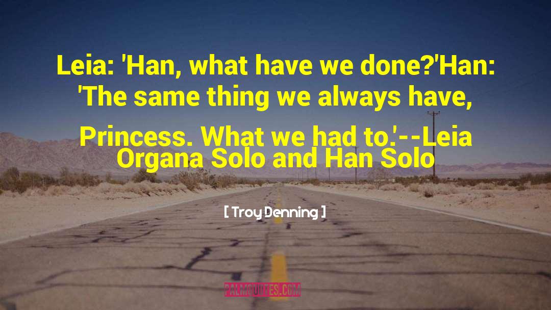 Han quotes by Troy Denning