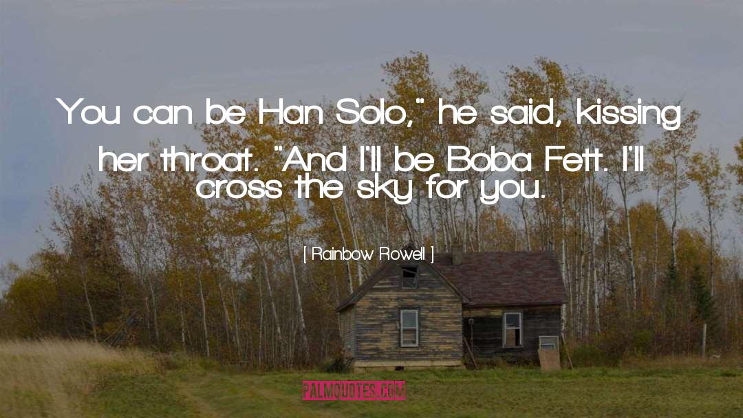Han Solo quotes by Rainbow Rowell