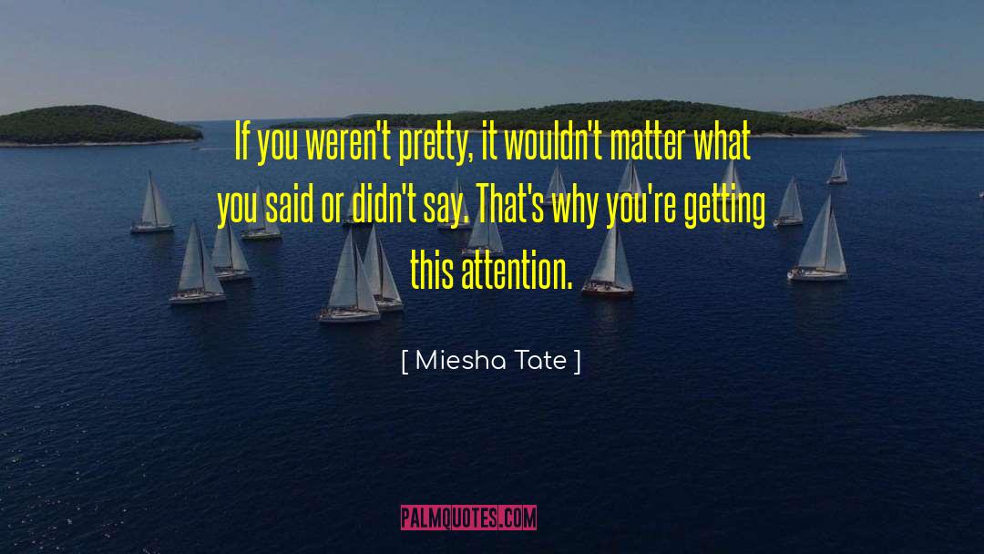 Hana Tate quotes by Miesha Tate