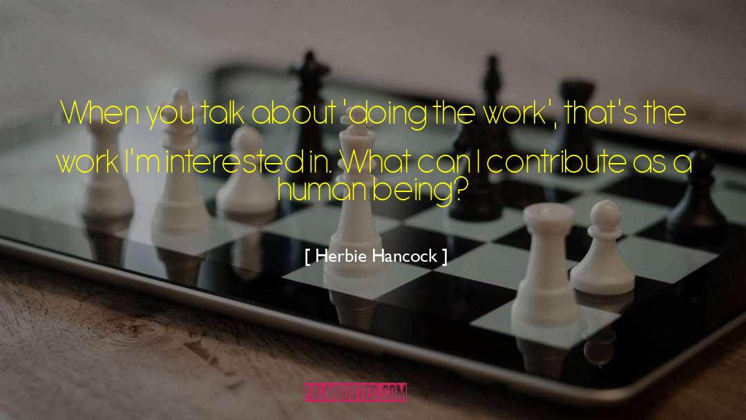 Hancock quotes by Herbie Hancock