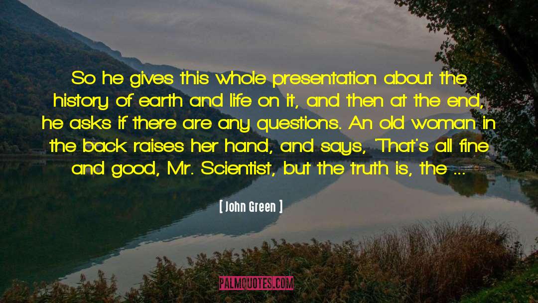 Hand In Glove quotes by John Green