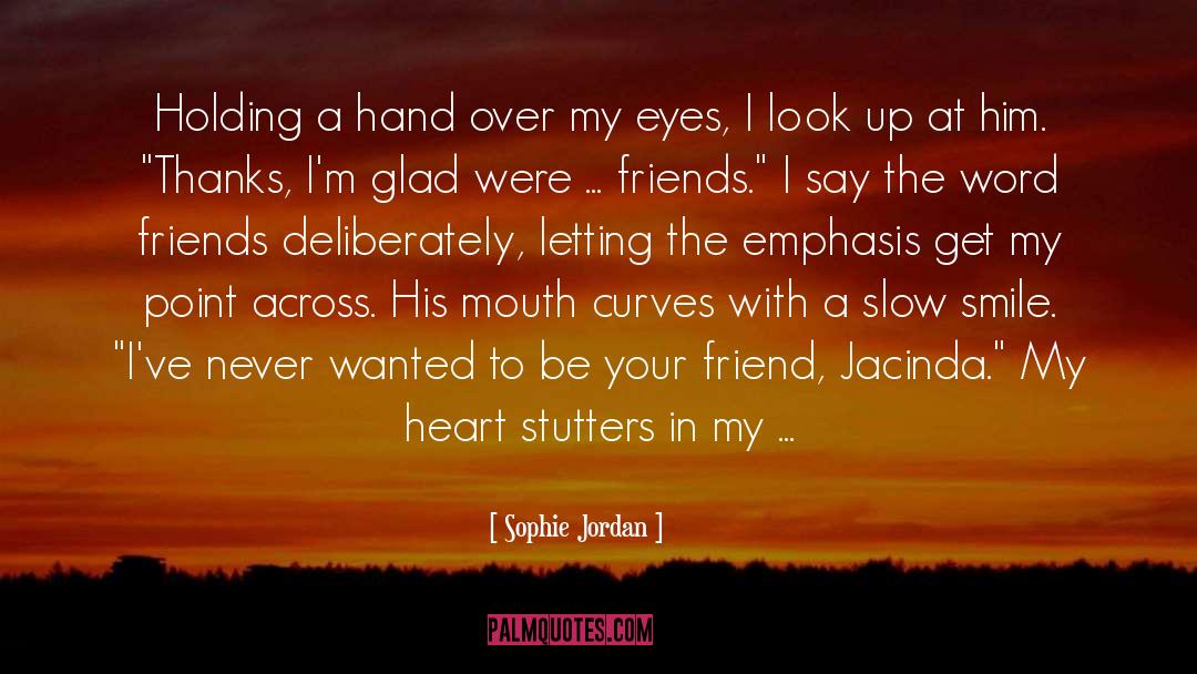 Hand quotes by Sophie Jordan