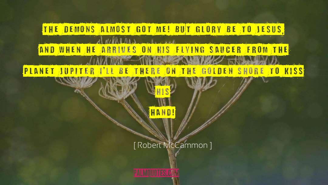 Hand Simulator quotes by Robert McCammon
