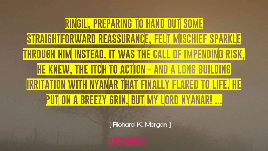 Hand Through Hair quotes by Richard K. Morgan