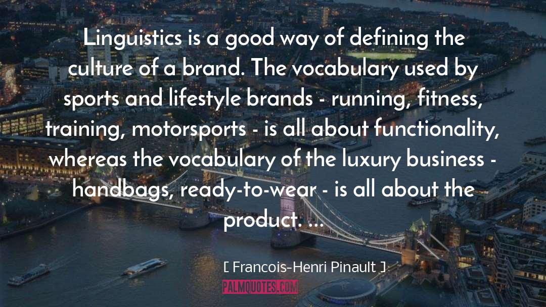 Handbags quotes by Francois-Henri Pinault