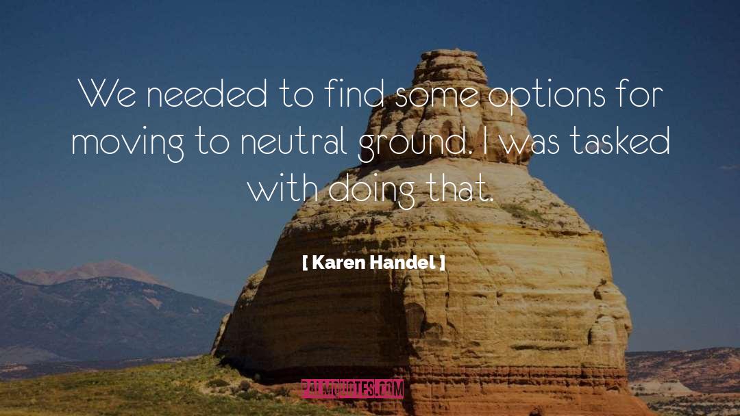 Handel quotes by Karen Handel