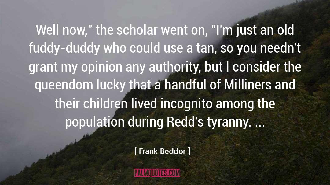 Handful quotes by Frank Beddor