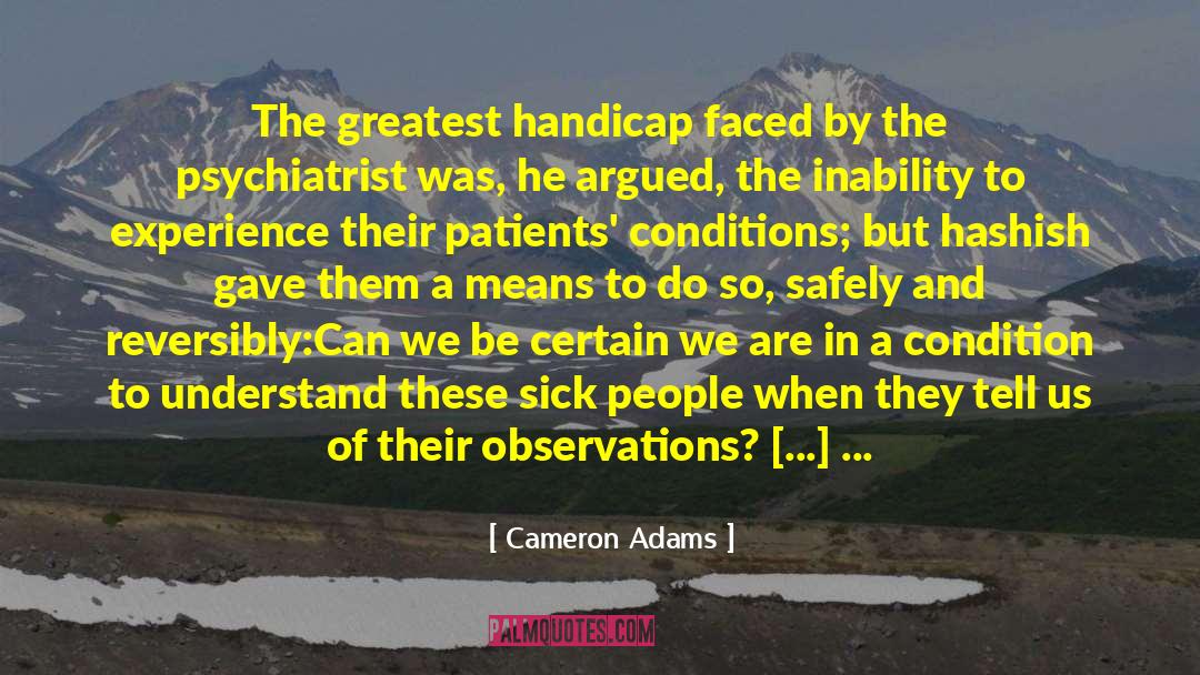 Handicap quotes by Cameron Adams