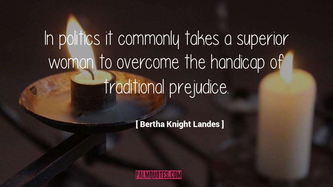 Handicaps quotes by Bertha Knight Landes